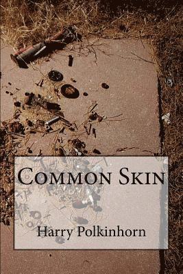 Common Skin 1