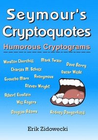 bokomslag Seymour's Cryptoquotes - Humorous Cryptograms