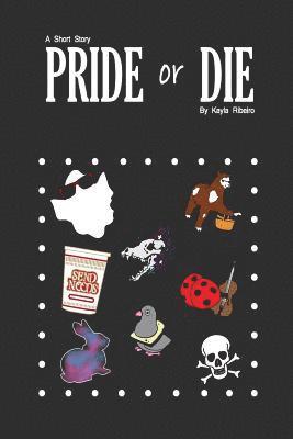 bokomslag Pride or Die
