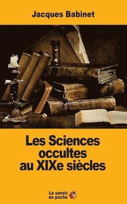 Les Sciences occultes au XIXe siècles 1