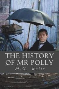 bokomslag The History of Mr Polly