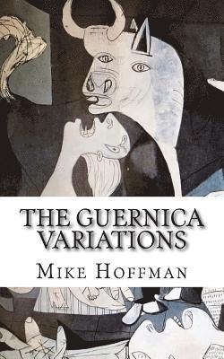 The Guernica Variations: Channelled Communications from Parallel Timelines 1