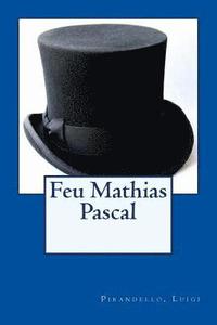 bokomslag Feu Mathias Pascal