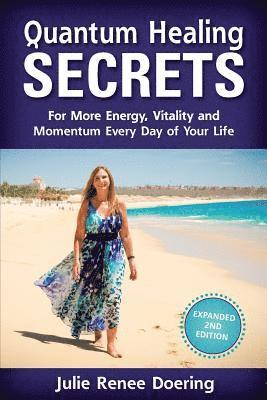 Quantum Healing Secrets 1