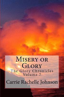 Misery or Glory 1