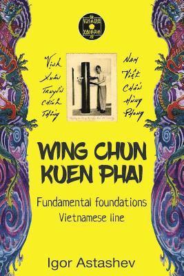 Wing Chun Kuen Phai: Fundamental foundations 1