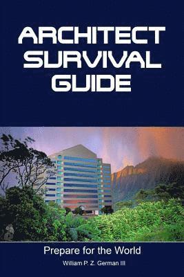 bokomslag Architect Survival Guide: Success in the Business of Design