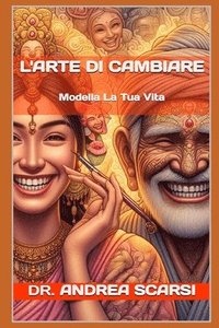 bokomslag L'Arte Di Cambiare