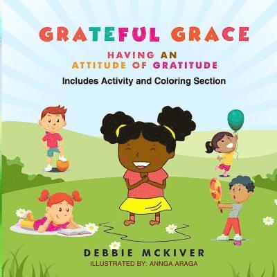 Grateful Grace: Having An Attitude of Gratitude 1