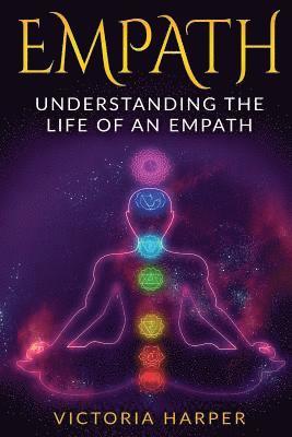 Empath: Understanding the Life Of An Empath 1