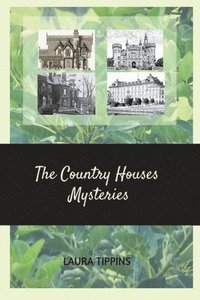 bokomslag The Country Houses Mysteries