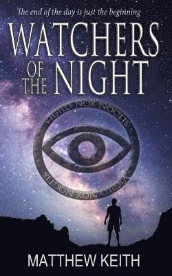 Matthew Keith - Watchers of the Night, Häftad