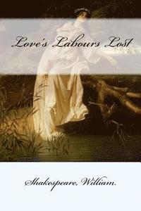 bokomslag Love's Labours Lost