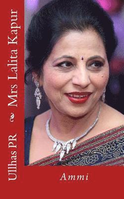 Mrs Lalita Kapur: Ammi 1