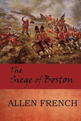 bokomslag The Siege of Boston