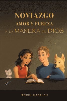 bokomslag Noviazgo, amor y pureza a la manera de Dios