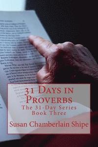 bokomslag 31 Days in Proverbs: Wisdom 101