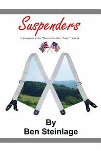 bokomslag Suspenders: (Companion to the "Want to Go West Lady" series)
