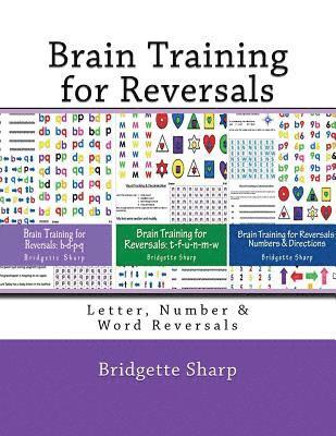 Brain Training for Reversals: Letter, Number & Word Reversals