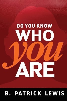 Do You Know Who You Are 1