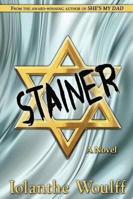 bokomslag Stainer: A novel of the 'Me Decade'.