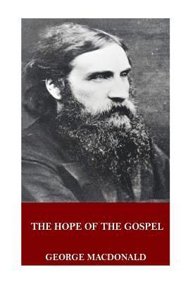 bokomslag The Hope of the Gospel