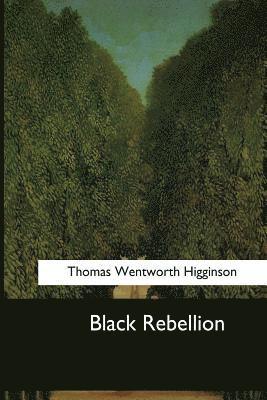 bokomslag Black Rebellion: Five Slave Revolts