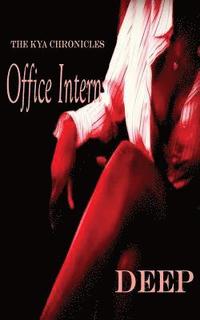 bokomslag Office Intern: The Kya Chronicles
