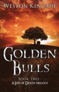 bokomslag A Life of Death: The Golden Bulls