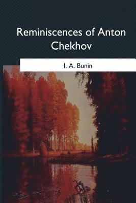 bokomslag Reminiscences of Anton Chekhov
