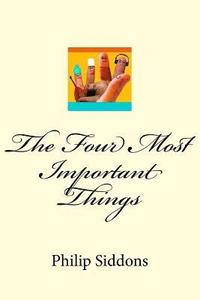 bokomslag The Four Most Important Things