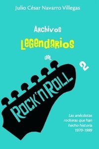 bokomslag Archivos legendarios del rock 2