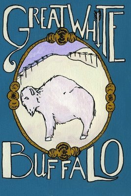 bokomslag Great White Buffalo