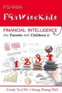 bokomslag Financial Intelligence for Parents and Children: FQ4WiseKids