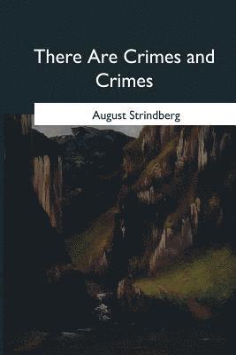 There Are Crimes and Crimes