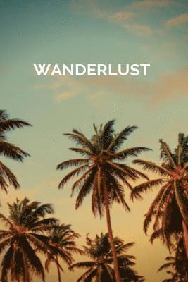 Blank Journals - Wanderlust: Rove & Travel about, Häftad