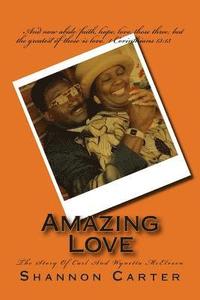 bokomslag Amazing Love: The Story Of Carl And Wynetta McElveen