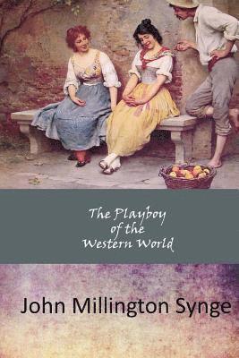 bokomslag The Playboy of the Western World