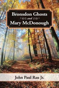 bokomslag Bronsdon Ghosts and Mary McDonough