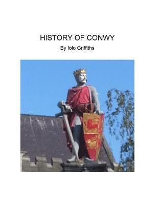 bokomslag History of Conwy