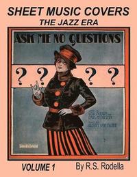 bokomslag Sheet Music Covers Volume 1 Coloring Book: The Jazz Era