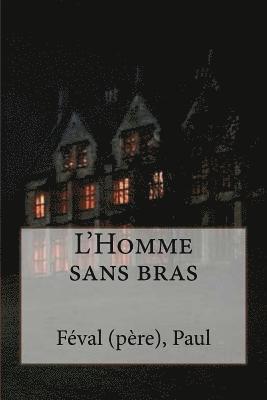 bokomslag L'Homme sans bras