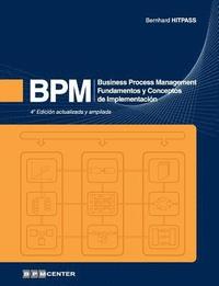 bokomslag Bpm: Business Process Management - Fundamentos y Conceptos de Implementación