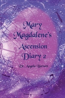 bokomslag Mary Magdalene's Ascension Diary 2