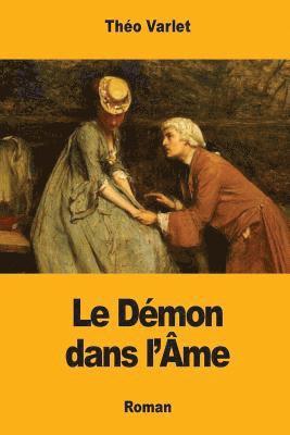 bokomslag Le Démon dans l'Âme