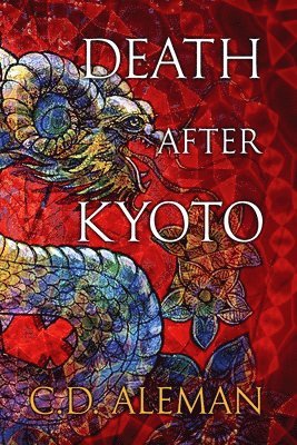 Carlos Aleman - Death After Kyoto, Häftad