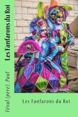 Feval (Pere) Paul, Sir Angels - Les Fanfarons du Roi, Häftad
