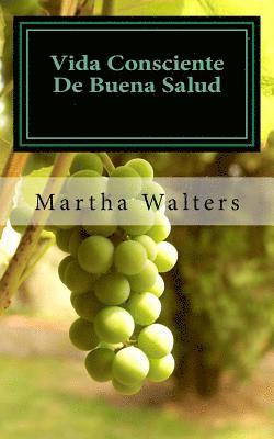 Vida Consciente de Buena Salud: 40 Cotizaciones 1