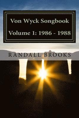bokomslag Von Wyck Songbook Volume 1: 1986 - 1988