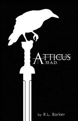 Atticus, 33 A.D.: Centurion of Rome 1